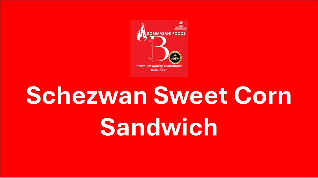 Schezwan Sweet Corn Sandwich
