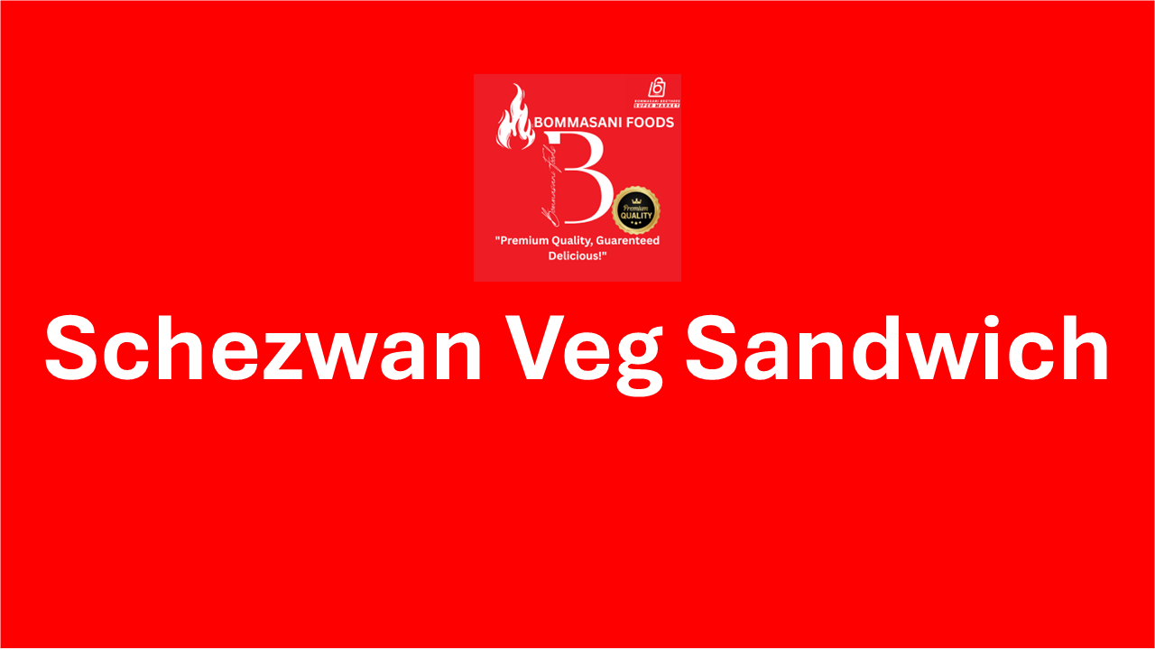 Schezwan Veg Sandwich