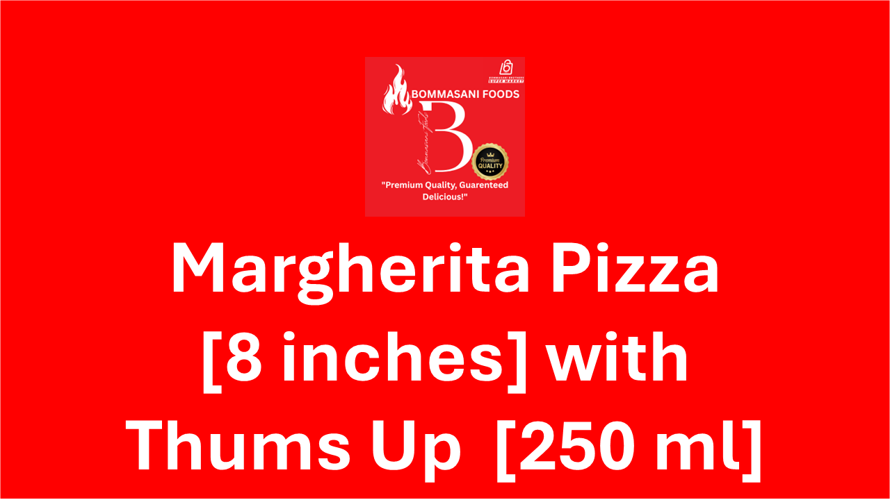 Margherita Pizza [8 inches] with Thums Up Soft Beverage [250 ml]