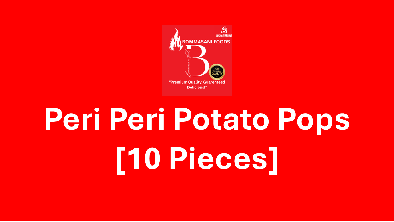 Peri Peri Potato Pops [10 Pieces]