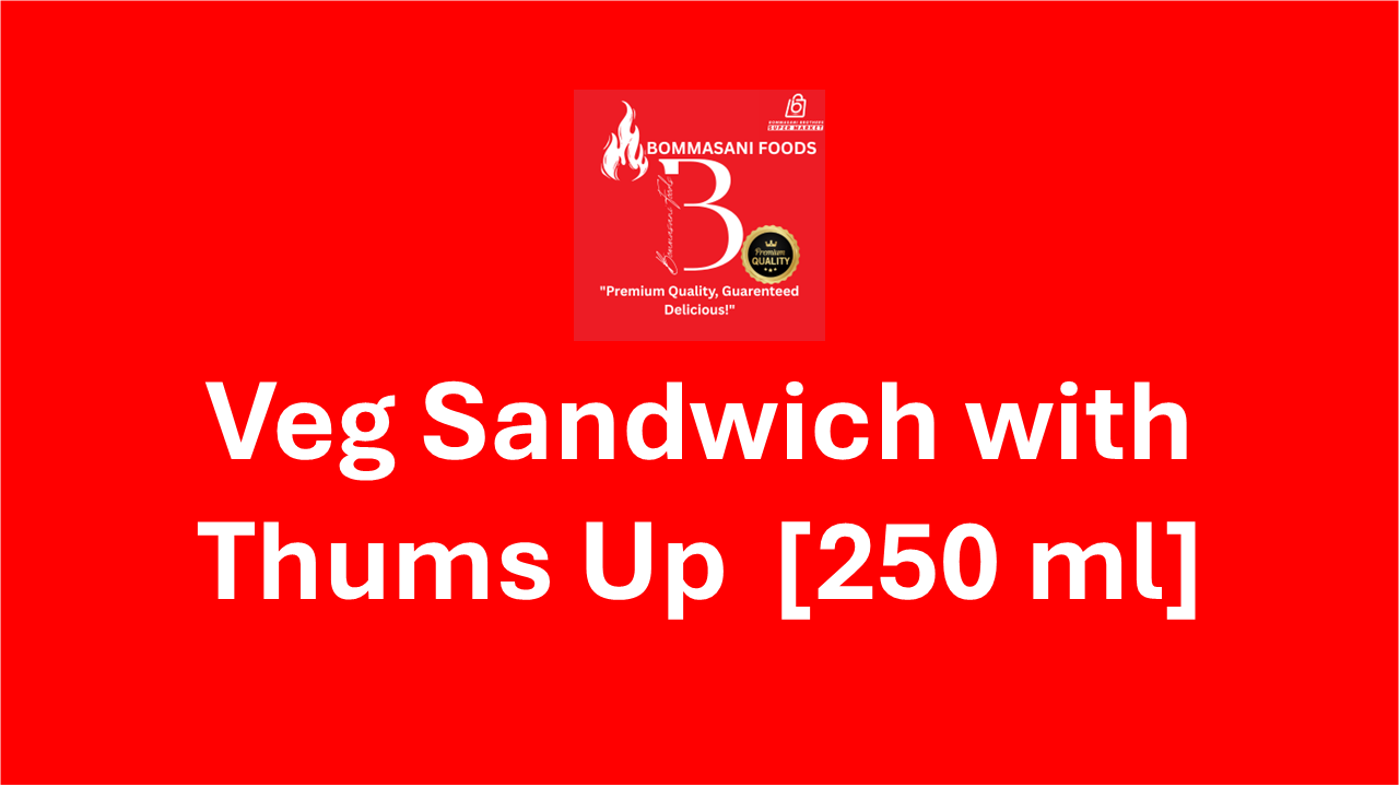 Veg Sandwich with Thums Up Soft Beverage [250 ml]